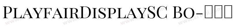 PlayfairDisplaySC Bo字体转换